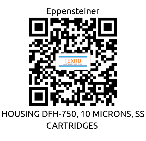 Eppensteiner-HOUSING DFH-750, 10 MICRONS, SS CARTRIDGES  price