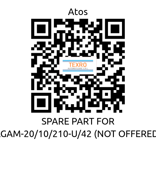 Atos-SPARE PART FOR AGAM-20/10/210-U/42 (NOT OFFERED)  price