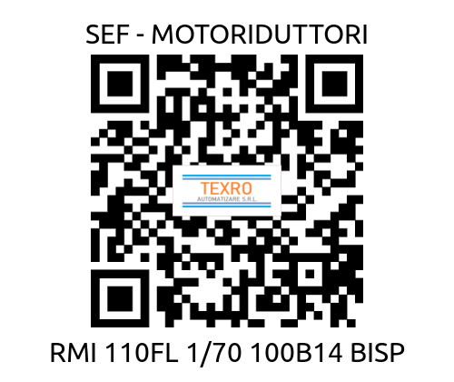 SEF - MOTORIDUTTORI-RMI 110FL 1/70 100B14 BISP price