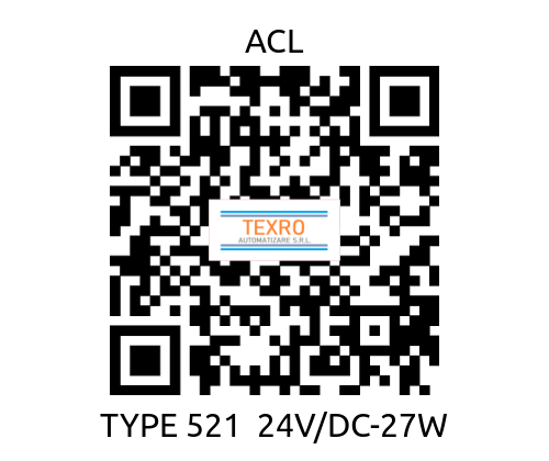 ACL-TYPE 521  24V/DC-27W price