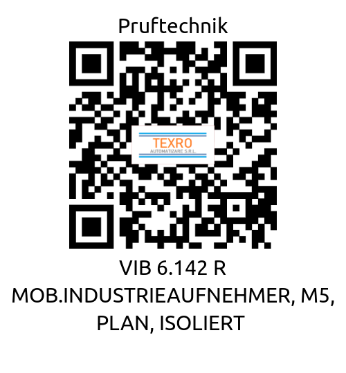 Pruftechnik-VIB 6.142 R MOB.INDUSTRIEAUFNEHMER, M5, PLAN, ISOLIERT  price