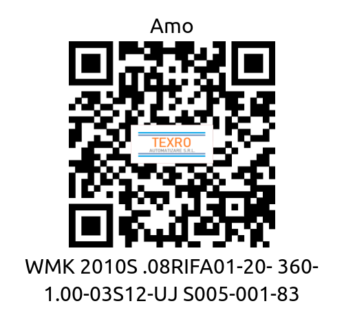 Amo-WMK 2010S .08RIFA01-20- 360- 1.00-03S12-UJ S005-001-83 price