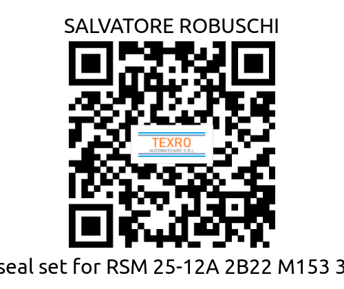 SALVATORE ROBUSCHI-seal set for RSM 25-12A 2B22 M153 3 price