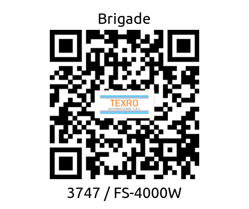 Brigade-3747 / FS-4000W price