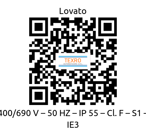 Lovato-400/690 V – 50 HZ – IP 55 – Cl. F – S1 – IE3 price