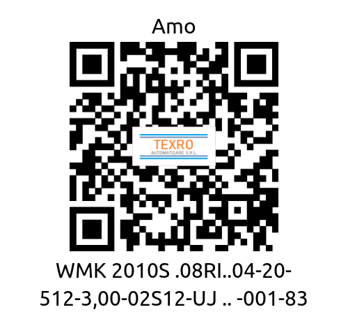 Amo-WMK 2010S .08RI..04-20- 512-3,00-02S12-UJ .. -001-83 price