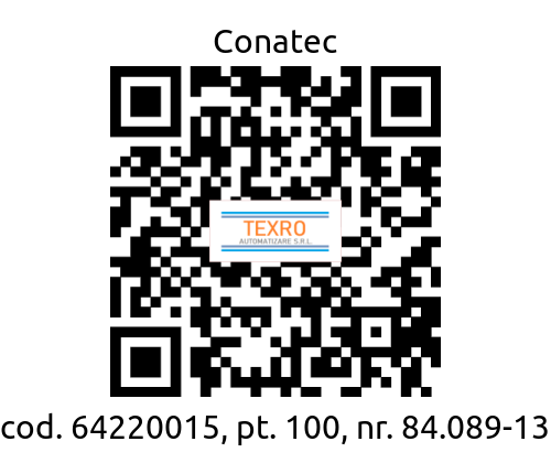 Conatec-cod. 64220015, pt. 100, nr. 84.089-13 price