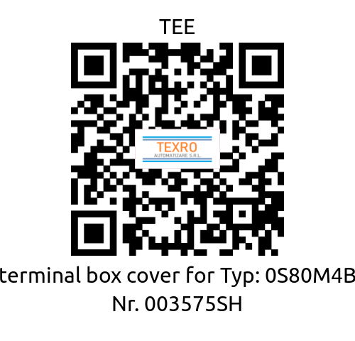 TEE-terminal box cover for Typ: 0S80M4B Nr. 003575SH price