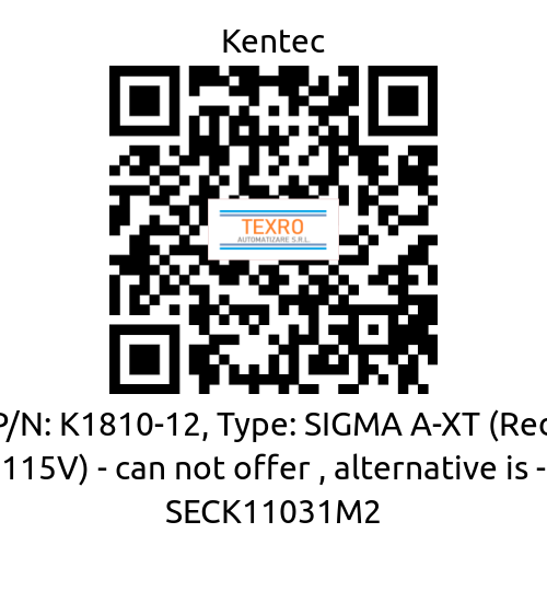 Kentec-P/N: K1810-12, Type: SIGMA A-XT (Red 115V) - can not offer , alternative is - SECK11031M2 price